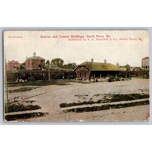 Postcard Unposted Maine Divided Station & County Buildings South Paris #731